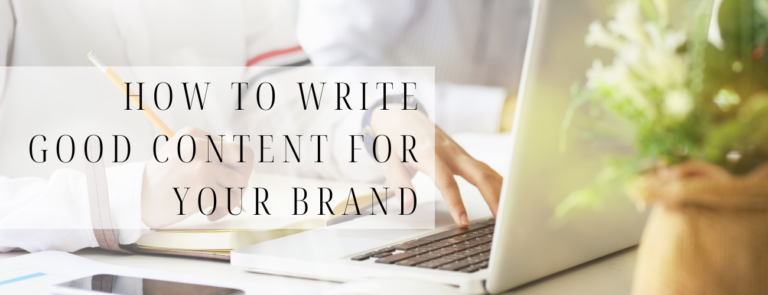 write good content for your brand